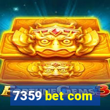 7359 bet com